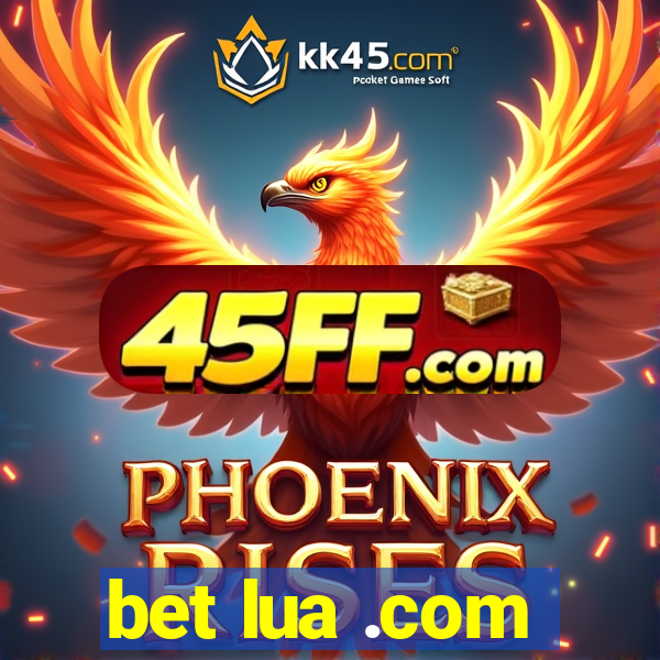 bet lua .com